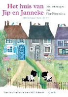 Annie M. G. Schmidt, Annie M.G. Schmidt, Fiep Westendorp - Het huis van Jip en Janneke