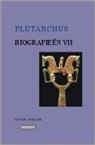 Plutarchus - Biografieen VII