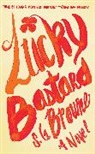 S. G. Browne, S.G. Browne - Lucky Bastard