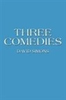 David Simons - Three Comedies