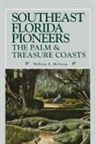 William McGoun, William E McGoun, William E. McGoun - Southeast Florida Pioneers