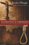 Evelyn Waugh - Edmund Campion