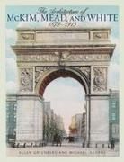 Michael George, Allan Greenberg - The Architecture of Mckim Meadpb