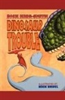Dick King-Smith, Dick/ Bruel King-Smith, Nick Bruel - Dinosaur Trouble