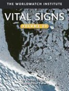 Worldwatch Institute, The Worldwatch Institute, Worldwatch Institute, Worldwatch Institute (COR), Linda Starke - Vital Signs Volume 20