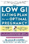Dr Jennie Brand-Miller, Jennie Brand-Miller, Jennie/ Marsh Brand-Miller, Kate Marsh, Robert Moses - The Low Gi Eating Plan for an Optimal Pregnancy