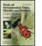 D. V. Alford, David V Alford, David V. Alford, ALFORD DAVID V - Pests of Ornamental Trees, Shrubs and Flowers