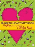 Lynn Chang, Lynn Chang - The Break-Up Activity Book