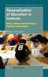Monica E. Mincu - Personalisation of Education in Contexts: Policy Critique and Theories of Personal Improvement