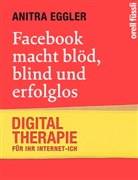 Anitra Eggler, Christian Postl, Christian Postl - Facebook macht blöd, blind und erfolglos