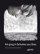 Hannes Binder, Heinz Janisch, Hannes Binder, Hannes Illustriert von Binder - Ich ging in Schuhen aus Gras