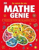 Mike Goldsmith, Seb Burnett - So wirst du ein Mathe-Genie