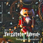 Mona Frick, Maria Pflug-Hofmayr, Frank Stöckle, Mona Frick - Vergifteter Advent, Audio-CD (Audio book)