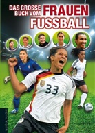 Christoph Bausenwein - Das große Buch vom Frauenfußball