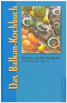 Gerd W Sievers, Gerd W. Sievers, Gerd Wolfgang Sievers - Das Balkan-Kochbuch