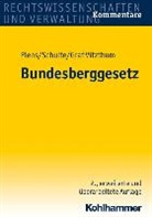 Piens, Reinhar Piens, Reinhart Piens, Schult, Hans-Wolfgan Schulte, Hans-Wolfgang Schulte... - Bundesberggesetz (BBergG), Kommentar