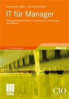 Mülle, Klaus-Raine Müller, Klaus-Rainer Müller, Neidhöfer, Gerhard Neidhöfer - IT für Manager