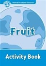 Editor, Oxford Editor - Oxford Read and Discover: Fruit Activity Book Level 1