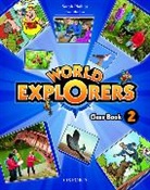 Sarah Phillips, Paul Shipton - World Explorers: Level 2: Class Book