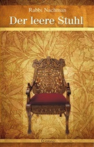 Rabbi Nachman, Nachman (Rabbi), Rabbi Nachman - Der leere Stuhl