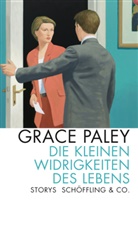 Grace Paley - Die kleinen Widrigkeiten des Lebens