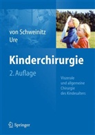 Schweinit, Dietrich von Schweinitz, Ure, Benno Ure, Schweinit, Dietrich von Schweinitz... - Kinderchirurgie