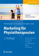 Ronald Doll, Alexandra Köhler, Schneider, Johan Schneider, Alexandr Schramm, Alexandra Schramm... - Marketing für Physiotherapeuten