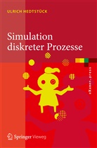 Ulrich Hedtstück - Simulation diskreter Prozesse