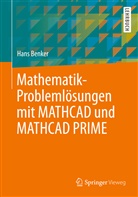 Hans Benker - Mathematik-Problemlösungen mit MATHCAD und MATHCAD PRIME