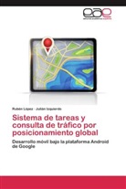 Julián Izquierdo, Rubé López, Rubén López - Sistema de tareas y consulta de tráfico por posicionamiento global