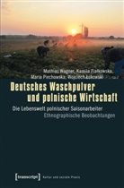 Kamil Fialkowska, Kamila Fialkowska, Wojciech Lukowski, Piechowska, Mar Piechowska, Maria Piechowska... - Deutsches Waschpulver und polnische Wirtschaft