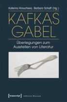 Katerin Kroucheva, Katerina Kroucheva, Schaff, Schaff, Barbara Schaff - Kafkas Gabel
