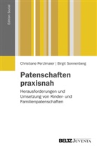 Christian Perzlmaier, Christiane Perzlmaier, Birgit Sonnenberg - Patenschaften praxisnah