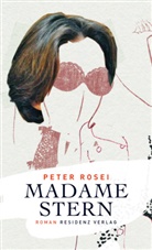Peter Rosei - Madame Stern