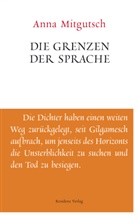 Anna Mitgutsch - Die Grenzen der Sprache