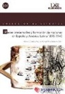 Redes intelectuales y formación de naciones en España y América Latina, (1890-1940)