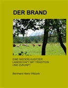 Bernhard Heinz Witzsch - Der Brand