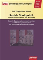 René Böhme, Rolf Prigge - Soziale Stadtpolitik in Dortmund, Bremen und Nürnberg
