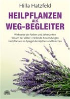 Hilla Hatzfeld - Heilpflanzen als Weg-Begleiter