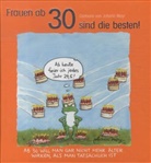 Johann Mayr, Johann Mayr, Korsc Verlag - Frauen ab 30 sind die besten!
