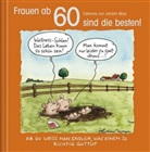 Johann Mayr, Johann Mayr, Korsc Verlag - Frauen ab 60 sind die besten!