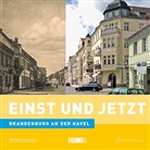 Frank Mangelsdorf - Brandenburg/Havel - Einst und Jetzt