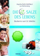 Wolffskeel von Reichenberg, Angelika Wolffskeel von Reichenberg, Angelika Gräfin Wolffskeel von Reichenberg - Die 12 Salze des Lebens