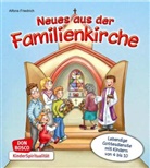 Alfons Friedrich, Alfons Friedrich SDB - Neues aus der Familienkirche