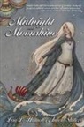 Lisa L Hannett, Lisa L. Hannett, Angela Slatter - Midnight and Moonshine