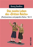 Georg Seeßlen - Das zweite Leben des "Dritten Reichs". Tl.2