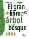 René Mettler - El gran libro del árbol y del bosque