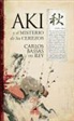 Carlos Bassas del Rey - Aki y el misterio de los cerezos