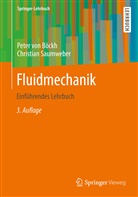 Böck, Pete Böckh, Peter Böckh, Peter vo Böckh, Peter von Böckh, Saumweber... - Fluidmechanik