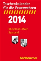 Taschenkalender für die Feuerwehren, Rheinland-Pfalz und Saarland 2014